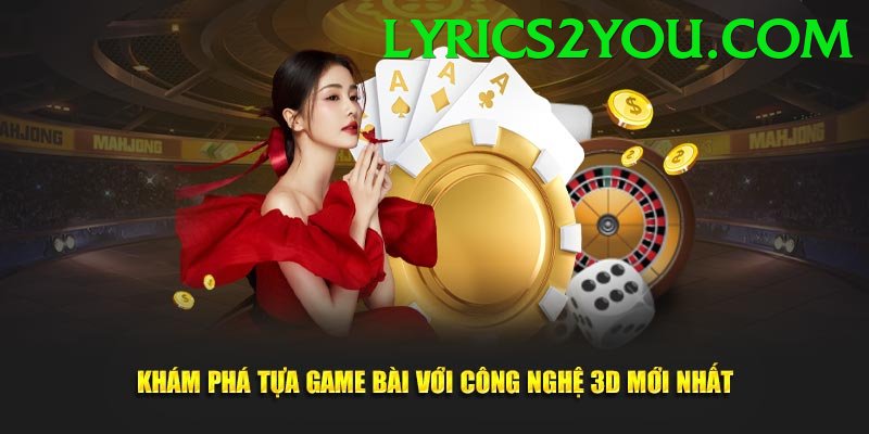 Game Bài 3D - Ưu đãi đặc biệt